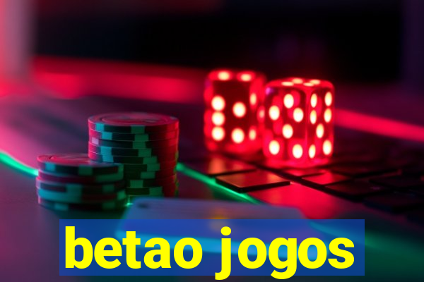 betao jogos